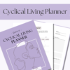 Cyclical Living Planner